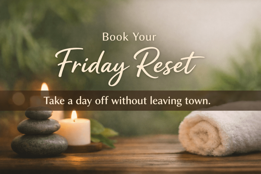 Book your Friday Reset at Essential Elevations Massage Retreat 